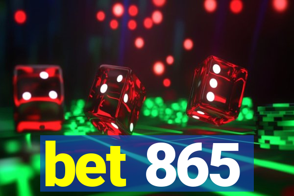 bet 865